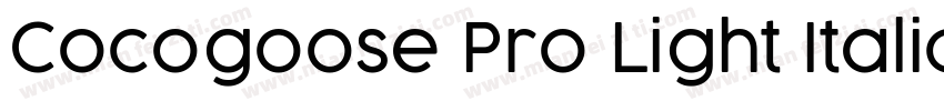Cocogoose Pro Light Italic字体转换